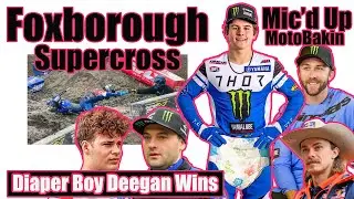 Foxborough Supercross 2024 | Mic'd Up | Haiden Deegan Wins while Jett Lawrence Struggles