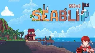 Seablip SS3 - หยุดปีใหม่ทั้งที ไม่สบายอีก แต่เราก็จะเล่นเกม แก้แค้นเรือเขียวสุดอันตราย # ตอนที่3