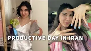 Productive Day in Iran | Resetting My Home + Nail Appointment 💅