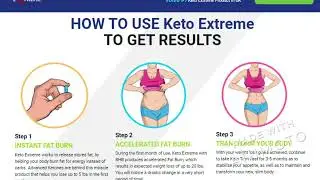 How To User Keto Extreme United Kingdom Pills Review Keto Scam News Alerts PLZ!