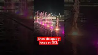 ✨💦 Nuevo show de luces y agua en el Aeropuerto de Santiago