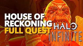 House of Reckoning Halo Infinite Full Quest