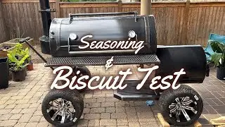 Seasoning & Biscuit Test On (The Beast 94 Gallon Offset) #easy #cooking #outdoorcooking #food