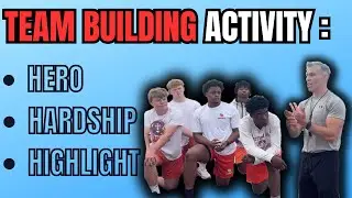Team Bonding Activity: Hero, Hardship, Highlight
