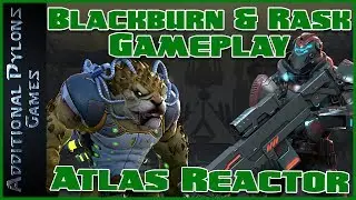 🌐Atlas Reactor Rask and Blackburn Gameplay Uncut (Atlas Reactor Blackburn and Rask Build & Mods)🌐