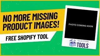 Missing Images Tool for Shopify: How to Find Products Missing Images
