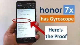 Honor 7x has Gyroscope Sensor - Here is the Proof