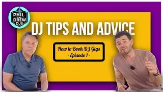 🎧 DJ Tips That Actually Work! | Phil & Drew&rsquo;s DJ Business Series Ep.1