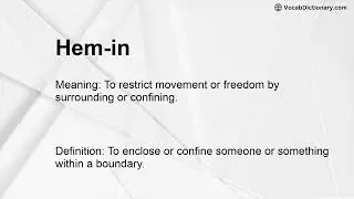 Hem-in Meaning