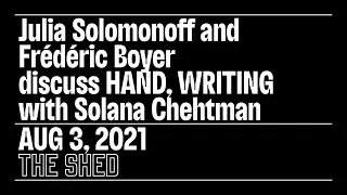 Up Close: Julia Solomonoff and Fr&eacute;d&eacute;ric Boyer in conversation | THE SHED