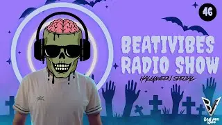 🦇 &ldquo;🎃 Halloween Party DJ Set | Electronic Music Mix 2025 🕸️&rdquo; |  BeatVibes Radio Show (Episode 46)