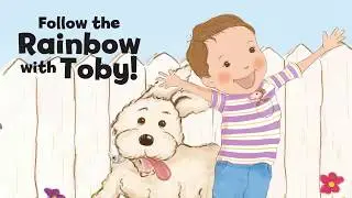 Follow the Rainbow with Toby! | Toby & Luna Books | Fun Indoor Kids Activities | Healthy Texas Kids