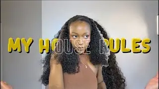 RULES I HAVE FOR MY HOUSE