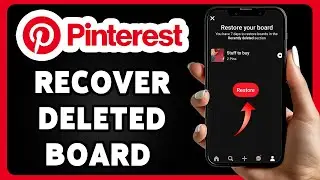 How To Recover Deleted Board On Pinterest 2025 | Restore Your Pinterest Boards