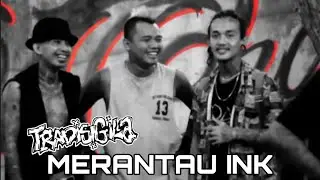 Tradisigila - Merantau Ink ft. BigTBlack GoldVoice Bali & iDos ( Official Music Video )