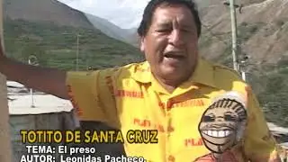 TOTITO DE SANTA CRUZ-EL PRESO