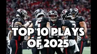 Atlanta Falcons Top 10 Plays 2025