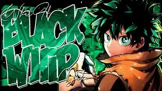 What if Deku STARTED with BLACKWHIP | THE MOVIE |