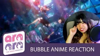 Bubble Anime Movie Reaction + Review
