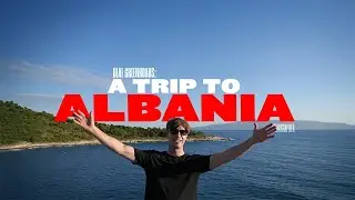 Albania Road Trip: Tirana to Sarand&euml;