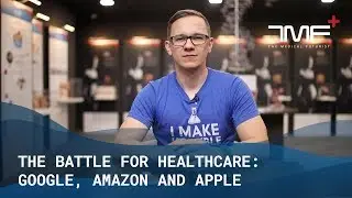 The Battle For Healthcare: Google, Amazon And Apple Venture Into Big Pharma - The Medical Futurist