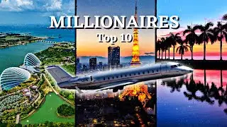 Top 10 cities to live for millionaires - 2023