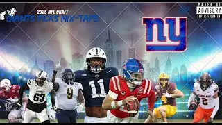 2025 Giants Draft Picks Mix-Tape!!