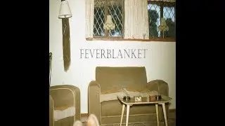 Fever Blanket -  Day Dream