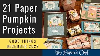 21 Projects - Good Things Come in Small Packages - December 2022 Paper Pumpkin Kit by Stampin&rsquo; Up!