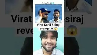 Virat Kohli & siraj revenge ☠️😱 #cricket #shorts #ytshorts #shortsfeed #viratkohli #icc #revenge ☠️