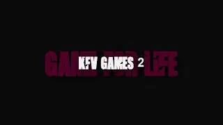 KFV GAMES 2| GAME FOR LIFE