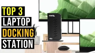 ✅Top 3:  Best Laptop Docking Station in 2024 - The Best Laptop Docking Station in 2023 { Reviews}