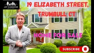 Home For Sale |19 Elizabeth Street, Trumbull CT | Jay Cannone 🏡