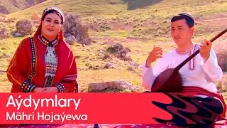 Mahri Hojayewa - Aydymlary | 2025