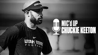 Mic'd Up | Chuckie Keeton