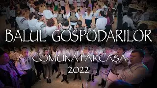 BALUL GOSPODARILOR DIN COMUNA FARCAȘA- 23 OCTOMBRIE 2022