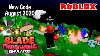 Roblox Blade Throwing Simulator New Code August 2020
