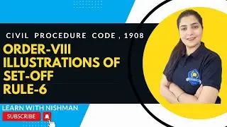 Order-VIII | illustrations of Set-Off | Rule-6 | Civil Procedure Code,1908 | CPC | Law