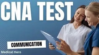 CNA Free Practice Test: Communication (25 Questions with Explained Answers)