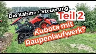 Obsthof Raddatz - Kubota M5091 Narrow I Die Kabine + Steuerung #Teil2
