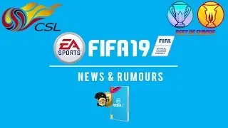 FIFA 19 News & Rumours: Chinese Super League Confirmed for FIFA 19? + Nintendo Switch FIFA 19 Update