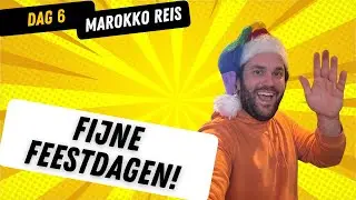 Dag 6 | Fijne feestdagen! | Camperplaats gevonden! | Reis naar Marokko!