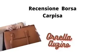 Una borsa da lavoro Carpisa? Ecco quella che ho scelto - La recensione di Ornella Auzino