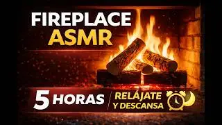Sonido de Chimenea para Dormir 🔥 5 Horas (Fireplace ASMR Crackling Sounds)