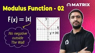 Modulus Function | Quadratic Equation | Lec 07 | Class 11 JEE Mains | Maths | Matrix Sikar
