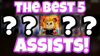 The Top 5 BEST ASSISTS In Anime Dimensions!