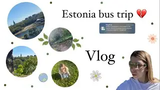 Estonia trip 🍃 *vlog*