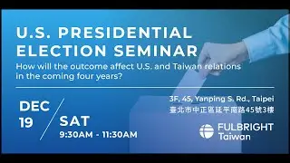 Fulbright U.S. Presidential Election Seminar 19 Dec. 2020