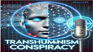 Transhumanism conspiracy