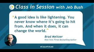 ClassWithJeb Highlight: Brad Meltzer on Powerful Ideas
